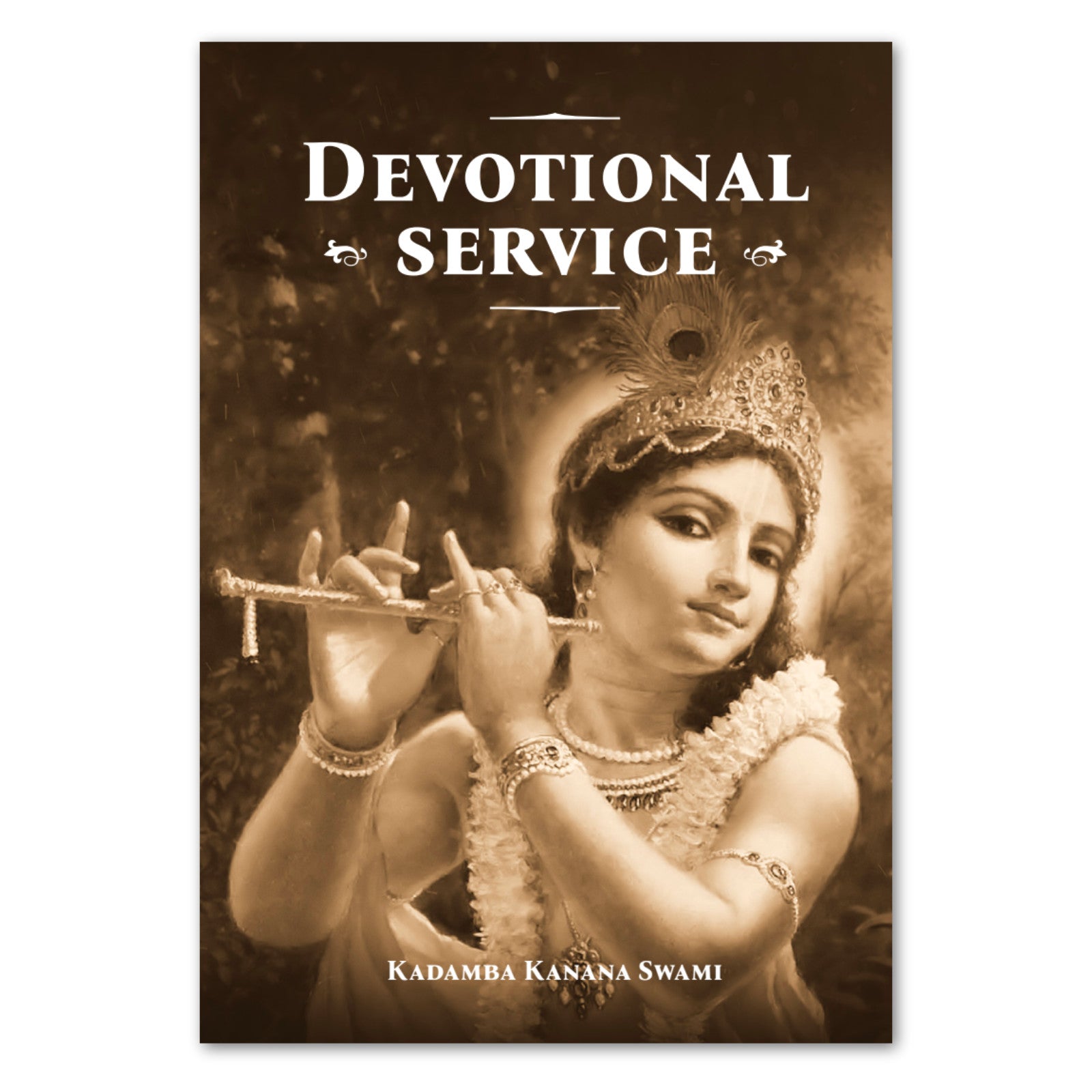 Devotional Service by Kadamba Kanana Swami – Kadamba Foundation Store